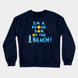 Funny Slogan For Beach Goers Summer Beach Sun Clever Pun Meme Crewneck Sweatshirt